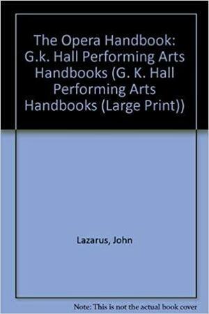 The Opera Handbook by John Lazarus