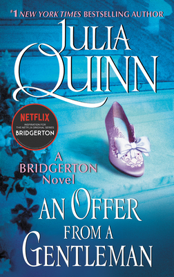 An Offer from a Gentleman: Bridgerton by Julia Quinn