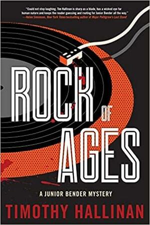 Rock of Ages by Timothy Hallinan, Timothy Hallinan