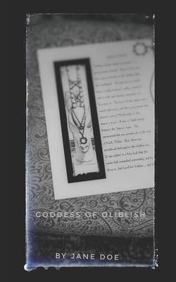 Goddess of Oliblish: Book 1 by Jane Doe