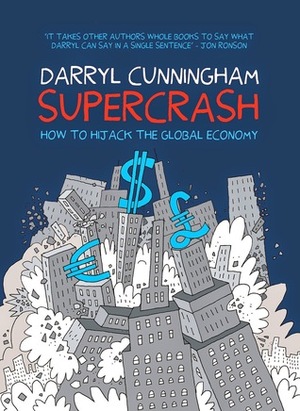 Supercrash by Darryl Cunningham