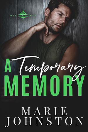 A Temporary Memory by Marie Johnston