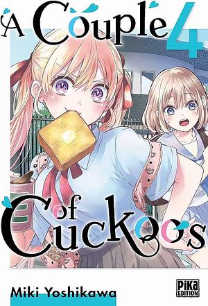 A Couple of Cuckoos T04 by Miki Yoshikawa, Soizic Schoonbroodt