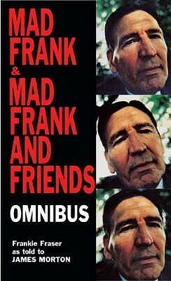 Mad Frank by Frankie Fraser, James Morton