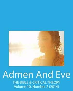 Admen and Eve by Robert J. Myles, Caroline Blyth, Julie Kelso