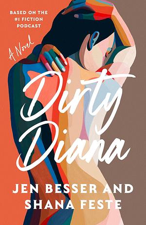 Dirty Diana by Shana Feste, Jens Besser