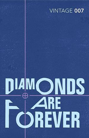 Diamonds are Forever by Ian Fleming