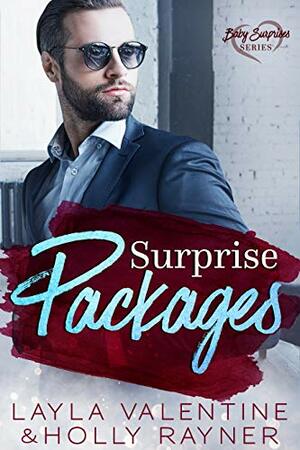 Surprise Packages by Holly Rayner, Layla Valentine