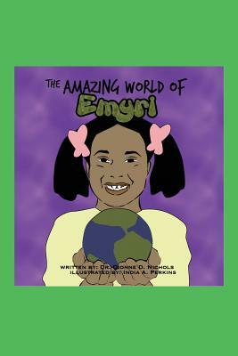 The Amazing World of Emryi by Nichols
