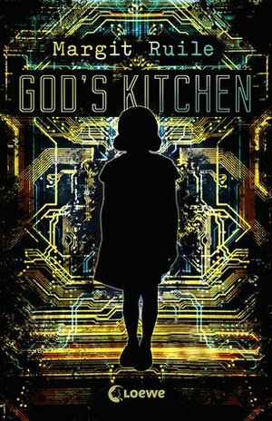 God's Kitchen by Margit Ruile