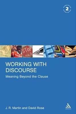 Working with Discourse by David Rose, J.R. Martin
