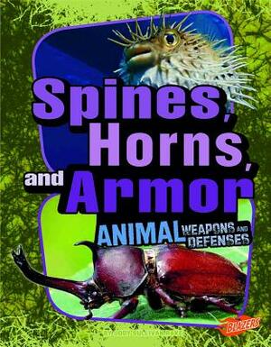 Spines, Horns, and Armor by Jody S. Rake