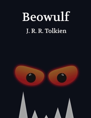 Beowulf (Annotated) by J.R.R. Tolkien