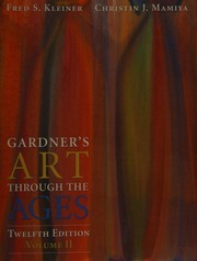 Gardner's Art Through The Ages by Christin J. Mamiya, Helen Gardner