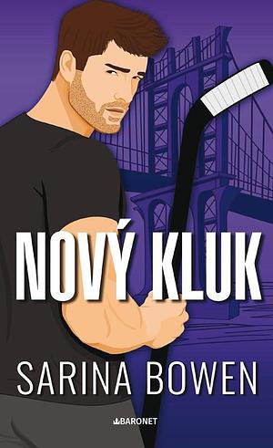 Nový kluk by Sarina Bowen