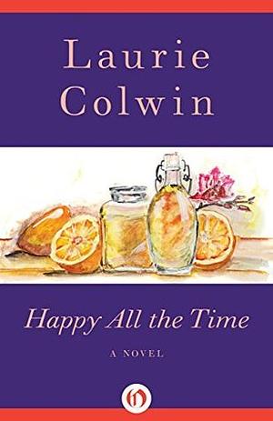 Happy All the Time by Laurie Colwin