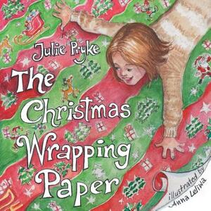 The Christmas Wrapping Paper by Jule Pryke