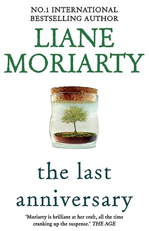 The Last Anniversary by Liane Moriarty