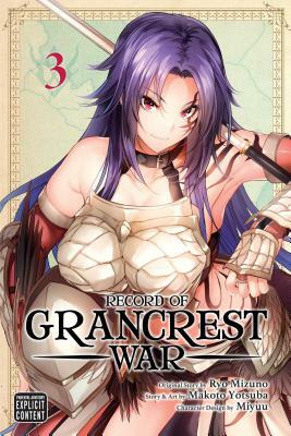 Record of Grancrest War, Vol. 3, Volume 3 by Makoto Yotsuba