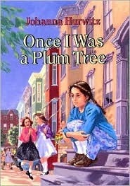 Once I Was a Plum Tree by Ingrid Fetz, Johanna Hurwitz