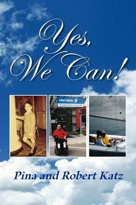 Yes, We Can! by Pina Katz, Robert Katz