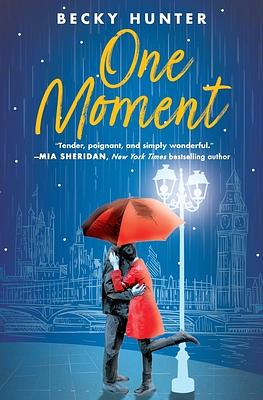 One Moment by Becky Hunter