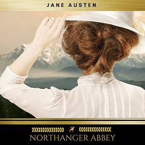 Northanger Abbey by Jane Austen