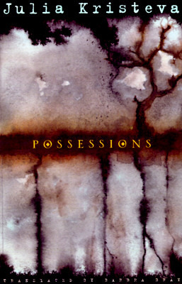 Possessions by Julia Kristeva