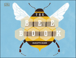 The Bee Book by Charlotte Milner