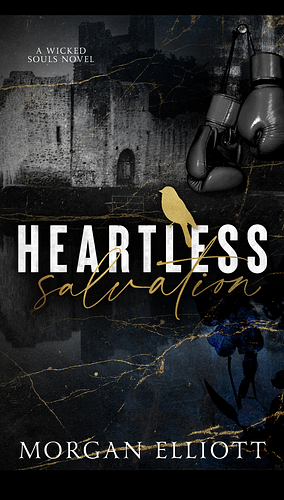 Heartless Salvation by Morgan Elliott