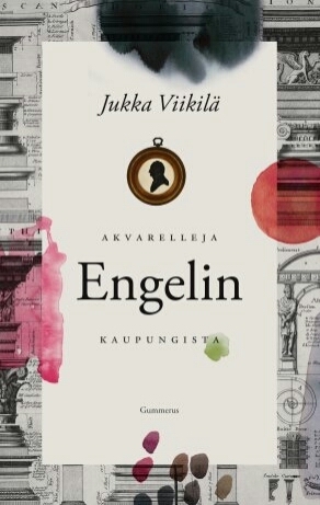 Akvarelleja Engelin kaupungista by Jukka Viikilä