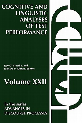 Cognitive and Linguistic: Analyses of Test Performance by Roy Freedle, Unknown, Richard P. Duran