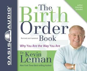 The Birth Order Book (Library Edition): Why You Are the Way You Are by Kevin Leman