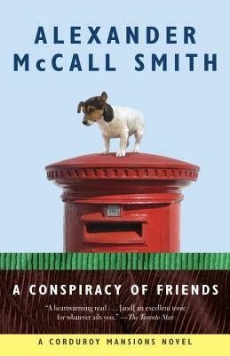 A Conspiracy of Friends: A Corduroy Mansions Novel by Iain McIntosh, Alexander McCall Smith