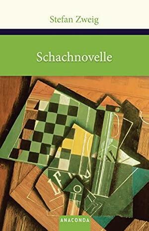 Schachnovelle by Stefan Zweig