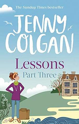 Lessons: Part 3 by Jenny Colgan, Jane Beaton