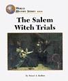 The Salem Witch Trials by Stuart A. Kallen