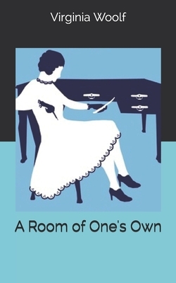 A Room of One's Own by Virginia Woolf