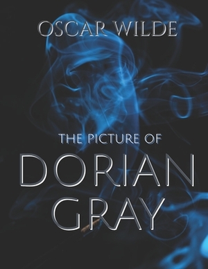 The Picture of Dorian Gray by Oscar Wilde