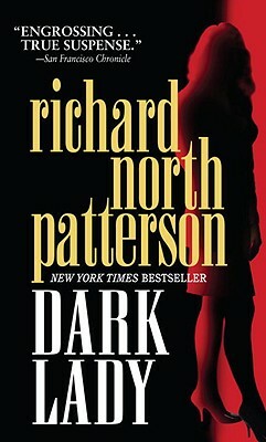 Dark Lady by Richard North Patterson