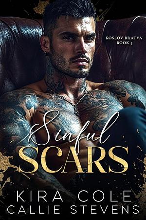 Sinful Scars by Callie Stevens, Kira Cole