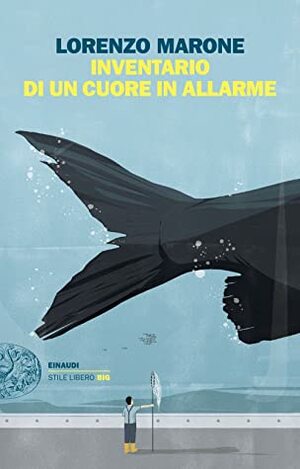 Inventario di un cuore in allarme by Lorenzo Marone