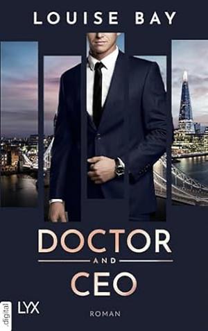 Doctor and CEO by Louise Bay