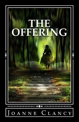 The Offering by Joanne Clancy