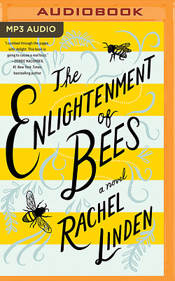 The Enlightenment of Bees by Rachel Linden