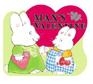 Max's Valentine by Rosemary Wells