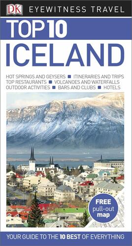 DK Eyewitness Top 10 Travel Guide: Iceland by David Leffman