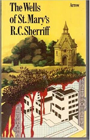 Wells of St. Mary's by R.C. Sherriff