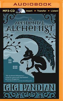 The Accidental Alchemist by Gigi Pandian