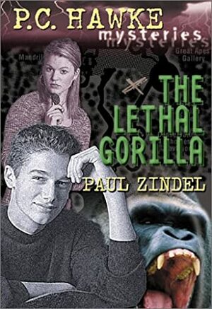 The Lethal Gorilla by Paul Zindel
